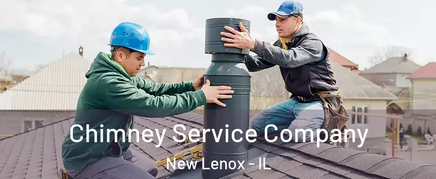  Chimney Service Company New Lenox - IL