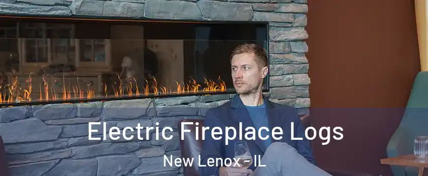  Electric Fireplace Logs New Lenox - IL