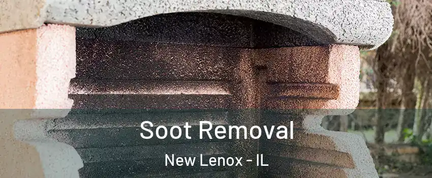  Soot Removal New Lenox - IL